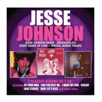 Jesse Johnson Revue / Shockadelia / Every Shade Of Love