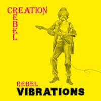 Rebel Vibrations (2024 Reissue)