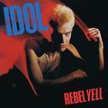Rebel Yell (40th Anniversary Edition)