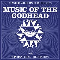 Music of the Godhead - For Supernatural Meditation (2024 Repress)