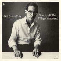 Sunday At The Village Vanguard (2024 Reissue)