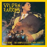 Back Home - The Complete Leiden 1984 Concert (2024 Repress)