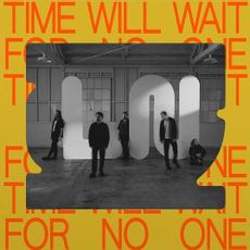 Time Will Wait For No One