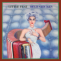 Dixie Chicken (Deluxe Edition)