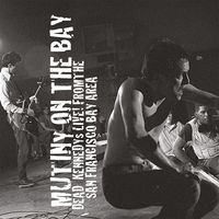 MUTINY ON THE BAY: dead kennedys live from the san francisco bay area (2023 repress)