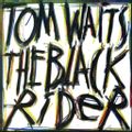The Black Rider (2023 reissue)
