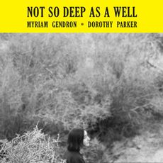 Not So Deep As A Well (2023 reissue)