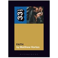 George Michael's Faith (33 1/3 book)
