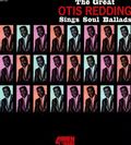 The Great Otis Redding Sings Soul Ballads (2023 reissue)