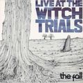 Live At The Witch Trials (2021 Reissue)