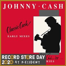 Classic Cash: Early Mixes  (rsd 20)