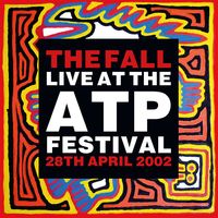 LIVE AT THE ATP FESTIVAL - 28 APRIL 2002 (2021 reissue)