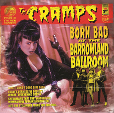 Born Bad At The Barrowland Ballroom (2021 reissue)