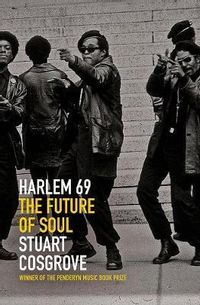 Harlem 69: The Future of Soul