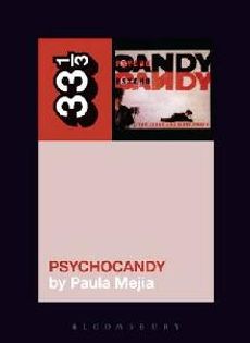 Psychocandy (33 1/3 book)