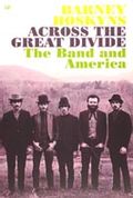 Across The Great Divide : the band and america