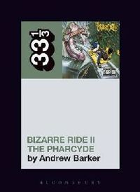Bizarre Ride II (33 1/3)