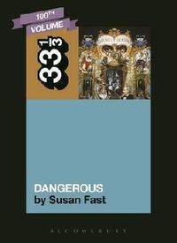Michael Jackson's Dangerous (a 33 1/3 book)