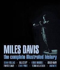 miles davis - the complete illustrated history