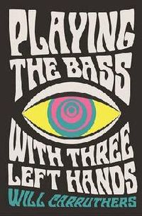 Playing The Bass With Three Left Hands