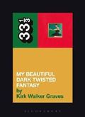 My Beautiful Dark Twisted Fantasy (33 1/3 book)