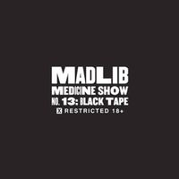 medicine show #13 : black tape