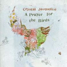 A PRAYER FOR THE BIRDS