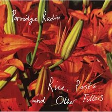 Rice, Pasta and Other Fillers (2020 reissue)