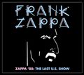 Zappa ’88: The Last U.S. Show