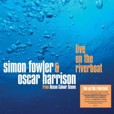 Live On The Riverboat (2022 reissue)