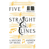 five straight lines - a history of music