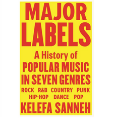 major labels - A History of Popular Music in Seven Genres