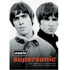 Supersonic: The Complete, Authorised & Unabridged Interviews