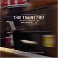 This Train I Ride (Original Soundtrack) (vinyl edition)