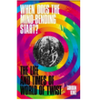 When Does the Mind-bending Start? The Life & Times Of World Of Twist