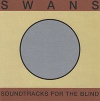 Soundtracks for the Blind (2022 reissue)