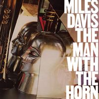 The Man With The Horn (2022 reissue)