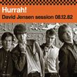Hurrah! – David Jensen 08.12.82 (first time on vinyl!)