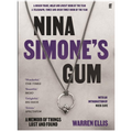 Nina Simone's Gum: A Memoir of Things Lost and Found (paperback edition)