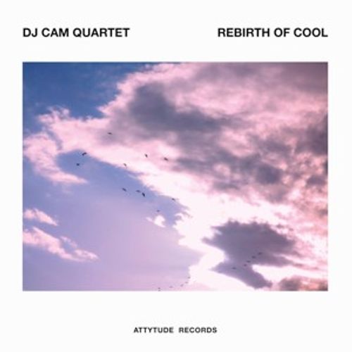 dj cam quartet - rebirth of cool (2022 reissue) - resident