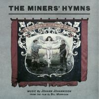 THE MINER'S HYMNS (2022 reissue)