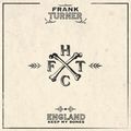 England Keep My Bones (expanded Tenth Anniversary Edition)