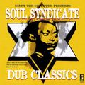 Soul Syndicate Dub Classics