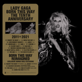 BORN THIS WAY - THE TENTH ANNIVERSARY