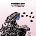 CORNERSHOP AND THE DOUBLE O GROOVE OF' ft. bubbley kaur (first time on vinyl!)