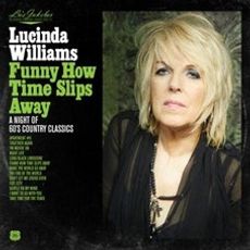 Lu's Jukebox Vol. 4: Funny How Time Slips Away: A Night of 60's Country Classics
