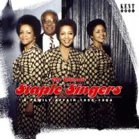 The Ultimate Staple Singers: A Family Affair 1955-1984 (repress)