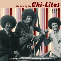 The Best Of The Chi-Lites (repress)