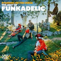 Standing On The Verge: The Best Of Funkadelic (repress)