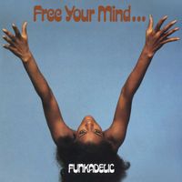 Free Your Mind And Your Ass Will Follow (repress)